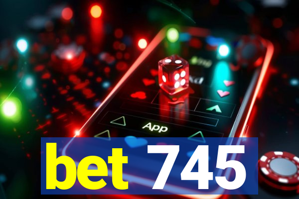 bet 745